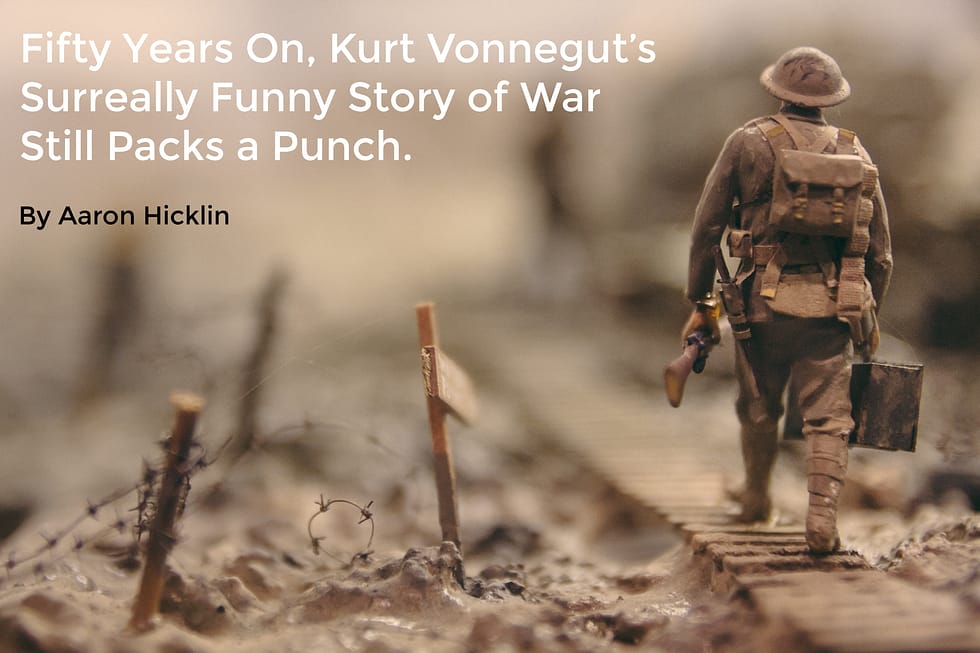 Slaughterhouse-Five 50 Years On